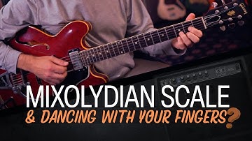 Mixolydian Scale and dancing with your fingers!  Guitar Lesson - EP589