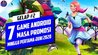 7 Game Android Lagi Masa Promosi Minggu Pertama Juni 2020 - GELAP #2 screenshot 5
