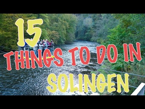 Top 15 Things To Do In Solingen, Germany