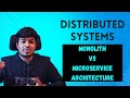 Understanding Distributed Systems | Monolithic vs Microservice Architecture in System Design | Tamil