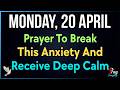 🕊️ Gentle Monday Prayer to Quiet an Anxious Heart &amp; Find Rest in the Strength of God’s Perfect Peace