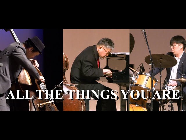 All the Things You Are -Yasushi Gonjo Jazz Concert 