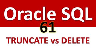 Oracle SQL Developer Tutorial For Beginners  61   DBA Info - TRUNCATE vs DELETE
