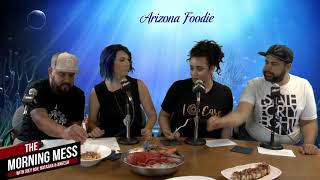 The Morning Mess Welcomes Arizona Foodie and talk Buck & Rider Seafood