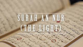 024 SURAH AN NUR | (THE LIGHT) | AHMAD AL SHALABI