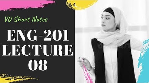 Eng201 Lecture 8 | ENG201_Lecture08 | Eng201 Short Lecture | Virtual University Lahore - VULMS