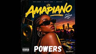 Powers : The Ultimate Amapiano Instrumental