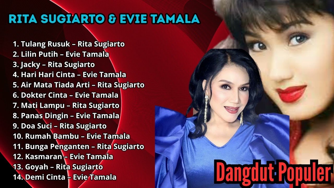 Rita Sugiarto dan Evie Tamala Full Album - Kumpulan Lagu Rita dan Evie - Dangdut Hits Populer