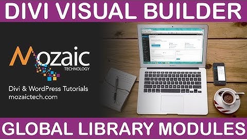 Divi Visual Builder Tutorial - Global Library Modules