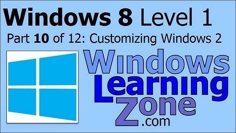 Microsoft Windows 8 Tutorial Part 10 of 12: Configuring Windows 2