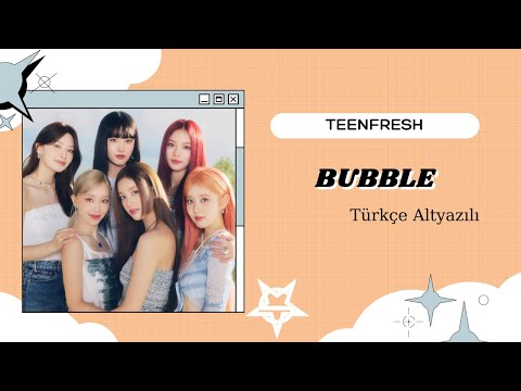 STAYC - BUBBLE [ Türkçe Altyazılı - Çeviri ]
