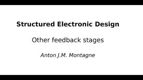 EE4109 2020 7 5 Other feedback stages