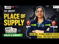 Place of supply | GST | Prachi panchbhai | ITAP PBA