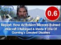 How Activision Blizzard Doomed Warcraft 3 Reforged & Made It One Of Gaming's Greatest Disasters