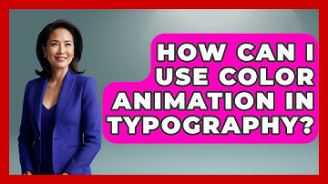 How Can I Use Color Animation In Typography? - Graphic Design Nerd
