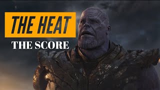 Marvel | Avengers: Endgame | THE HEAT - The Score|| Music Tribute Video