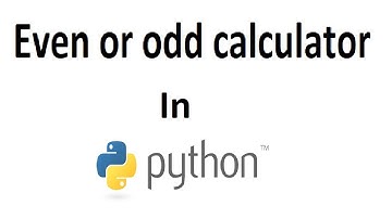 Even or Odd calculator in python | Modulus operator