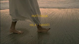 Mati Rasa - HilalHayati