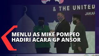 Hadiri Acara GP Ansor, Menlu AS Mike Pompeo Puji Pancasila