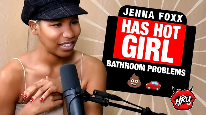 Jenna Foxx Has Hot Girl Bathroom Problems