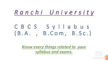 Ranchi University, CBCS Syllabus for UG and PG