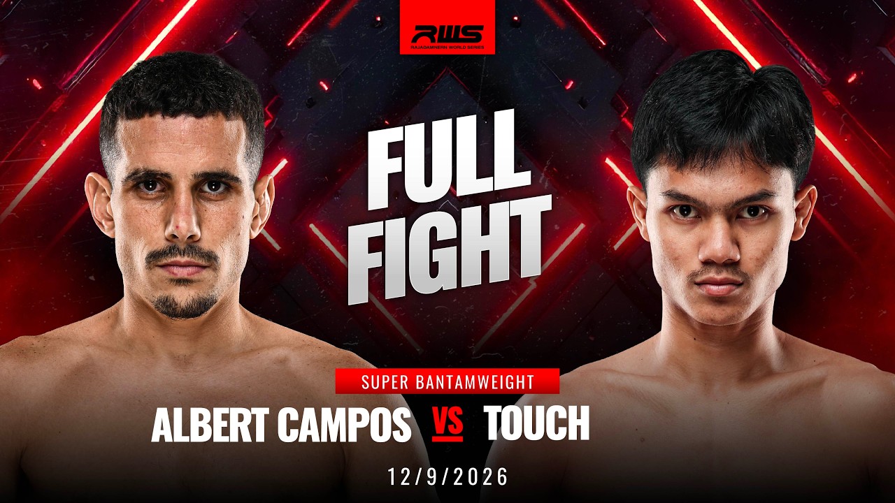 Albert Campos vs Touch Wor Wattanasupong