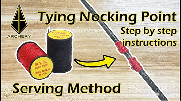 How to tie nocking point - Serving Method