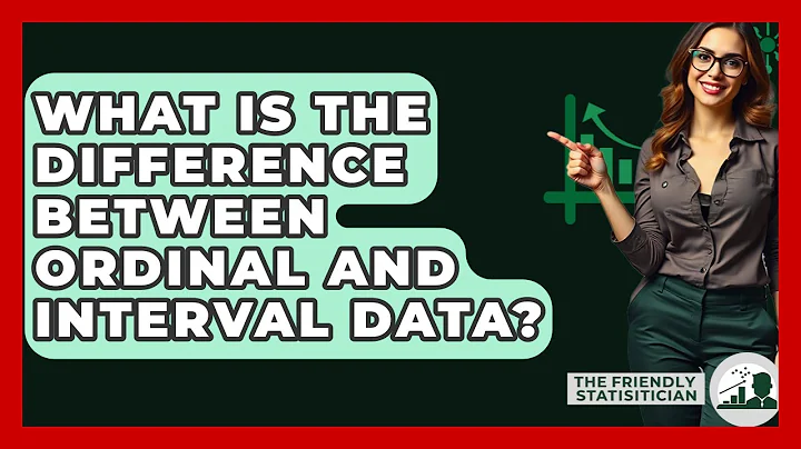 What Is The Difference Between Ordinal And Interval Data? - The Friendly Statistician