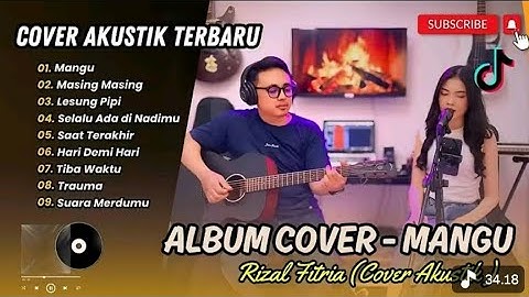 Fourtwnty - Mangu Rizal Fitria (Cover Akustik)|Masing Masing | Lesung Pipi |LAGU CAFE VIRAL