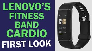 Lenovo's Fitness Band 'CARDIO': First Look | Tech Tak