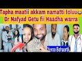 ЁЯУМЁЯШНDr Naafi Fi Ayatuun Qophii Gaafi Fi Deebii Garaa Tiktok Irratii Qopheessan Shortsvideo Duet ЁЯУМЁЯШНDr Naafi Fi Ayatuun Qophii Gaafi Fi Deebii Garaa Tiktok Irratii Qopheessan Shortsvideo Duet