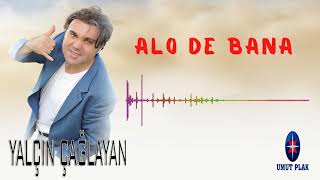 Yalçın Çağlayan - Alo De Bana / Yep Yeni Hareketli Hit Şarkılar 2021 (Official Audio)✔️