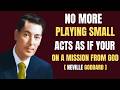 Move Like You’re Chosen | Neville Goddard