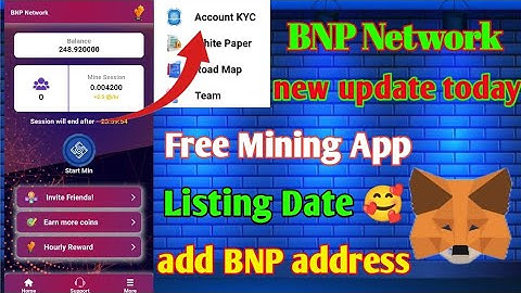 BNP network new update | BNP listing price | BNP network free mining app | BNP network withdrawal