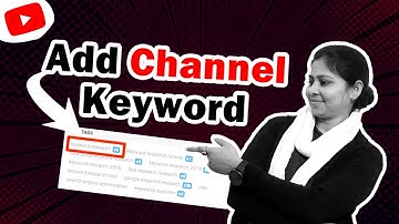 How to Add Keyword in Your Youtube Channel | Keyword Kaise Lagaye (2022) Tutorials