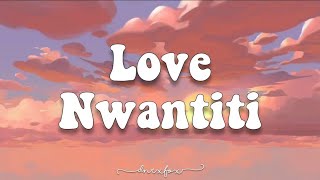 CKay - Love Nwantiti (lyrics video) (dnrxfox)