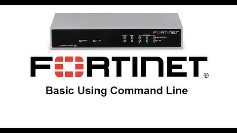 Firewall Fortigate Basic CLI (Command Line)