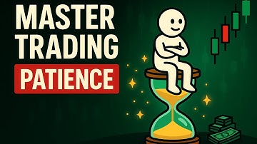 The Psychology of Waiting: Why Patience Is Your Trading Edge