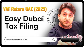 How to File VAT Return in UAE (2025 EmaraTax Tutorial)