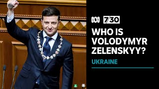 Ukrainian President Volodymyr Zelenskyy's unconventional rise to the top job | 7.30