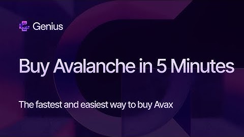 Easiest way to buy Avalanche ($Avax)