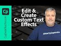 Edit and Create Custom Text Effects in Your Adobe Captivate Classic #eLearning