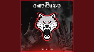 Conquer (YZKN Remix)