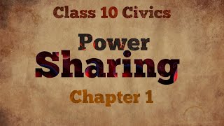 Power Sharing, Class 10 Civics,Chapter 1 - YouTube