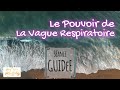 Le pouvoir de la vague respiratoire  sance  dhypnose et mditation guide 