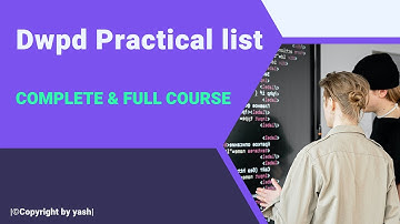 DWPD - Practical 1 (basic with practical-1) | CodingWithYash