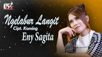 Eny Sagita - Ngelabur Langit | Dangdut (Official Music Video)