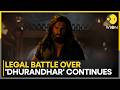 Legal Battle Over ‘Dhurandhar’ Intensifies as Filmmaker Pushes Script Theft Claim | WION