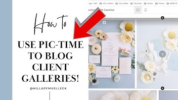 How to Use Pic-Time to Blog Your Photos as a Wedding Photographer | TUTORIAL for Pic-Time Blogging