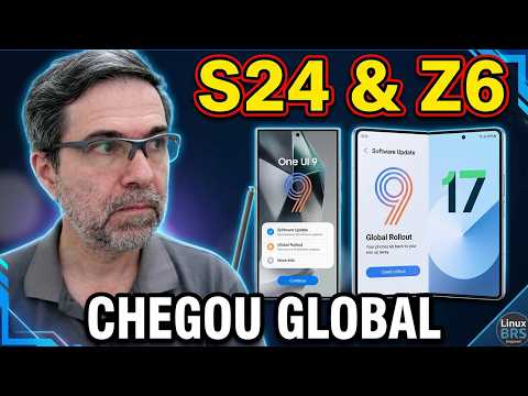 SAMSUNG S24 | S24 PLUS | S24 ULTRA | Z6 SERIES - ONE UI 9 ANDROID 17 - GLOBAL ROLLOUT HAS BEGUN